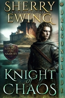 Knight of Chaos 1963585461 Book Cover