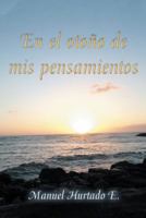 En El Oto�o De Mis Pensamientos 1506527930 Book Cover