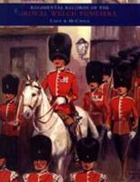 Regimental Records of the Royal Welch Fusiliers- Vol I 1845741765 Book Cover