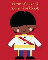 Prince Letters & More Workbook: Tracing letters and numbers workbook with activities (Black Prince) 1723138754 Book Cover