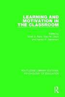 Learning and Motivation in the Classroom 1138732656 Book Cover
