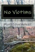 No Victims 1500709824 Book Cover