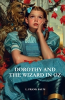 Dorothy & the Wizard in OZ B0DRWCYPMG Book Cover