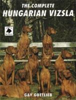 The Complete Hungarian Vizsla (Book of the Breed) 0948955325 Book Cover