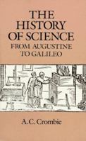 The History of Science from Augustine to Galileo 0486288501 Book Cover