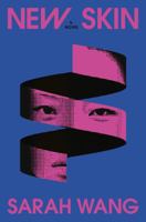 New Skin: A Novel 0316594520 Book Cover