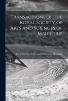 Transactions of the Royal Society of Arts and Sciences of Mauritius; new ser.: v.19 117495177X Book Cover