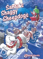 Santa's Shaggy Sheepdogs 1480883018 Book Cover