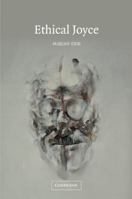 Ethical Joyce 0521100100 Book Cover