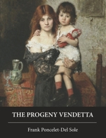 The Progeny Vendetta B09FP165KB Book Cover