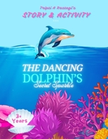 The Dancing Dolphin: Secret Sparkle B0FCN2HB3T Book Cover
