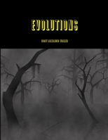 Evolutions 0557560152 Book Cover