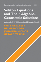 Soliton Equations and Their Algebro-Geometric Solutions: Volume 2, (1+1)-Dimensional Discrete Models 0521753082 Book Cover