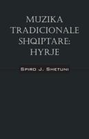 Muzika Tradicionale Shqiptare: Hyrje 1432781979 Book Cover
