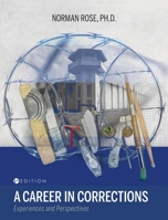Career in Corrections: Experiences and Perspectives B0DR3PVHHD Book Cover