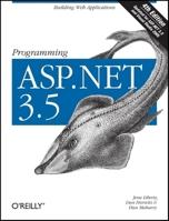Programming ASP.NET 3.5: Building Web Applications 0596529562 Book Cover