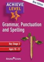 Achieve Grammar, Punctuation and Spelling Revision: Level 5 0857699598 Book Cover