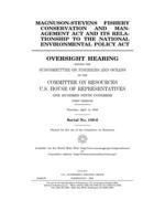 Magnuson-Stevens Fishery Conservation and Management Act and its relationship to the National Environmental Policy Act 1709202629 Book Cover