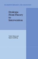 Dyslexia: From Theory to Intervention 0792363094 Book Cover