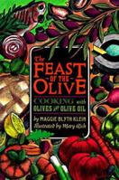 Feast of the Olive: Cooking with Olives and Olive Oil 0811805239 Book Cover
