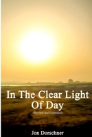 In the Clear Light of Day (Expanded and Revised) 1719575339 Book Cover