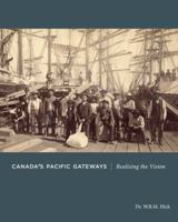 Canada's Pacific Gateways: Realizing the Vision null Book Cover