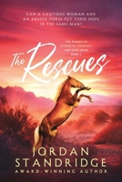 The Rescues (The Women of Strength, Courage, and Hope) 1967457115 Book Cover