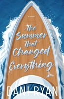 The Summer That Changed Everything B0GQ9GKNP9 Book Cover