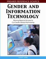 Gender and Information Technology: Moving Beyond Access to Co-Create Global Partnership 1599047861 Book Cover