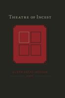 Theatre of Incest 1564784819 Book Cover