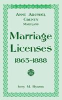 The African American Collection: Anne Arundel County, Maryland Marriage Licenses, 1865-1888 0788438395 Book Cover