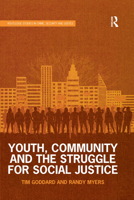 Youth, Community and the Struggle for Social Justice 0367228130 Book Cover