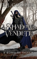 A Shadow's Vendetta (A Bond of Silver) B0FJVNVLLJ Book Cover