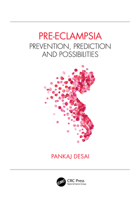 Pre-Eclampsia: Prevention, Prediction and Possibilities 0367135078 Book Cover
