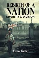 Rebirth of a Nation: Diversity & Division B0DVYBRFQ1 Book Cover