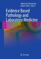 Evidence Based Pathology and Laboratory Medicine 1493951106 Book Cover