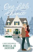 One Little Chance (Sweet River Series) B0DLGHLVXT Book Cover