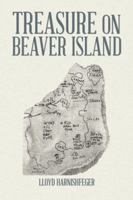 Treasure on Beaver Island 1490714960 Book Cover