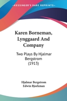 Karen Borneman, Lynggaard And Company: Two Plays By Hjalmar Bergstrom 143735887X Book Cover