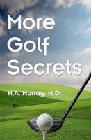 More golf secrets 1438268637 Book Cover