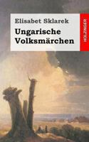 Ungarische Volksmarchen 1492800996 Book Cover