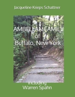 AMBELLAN FAMILY of Buffalo, New York: including Warren Spahn 1688638784 Book Cover