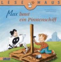 Max Baut Ein Piratenschiff 2753009139 Book Cover