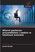 Wierni pasterze: przywództwo i nadzór w lokalnym kościele 6209759211 Book Cover