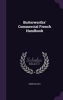 Butterworths' Commercial French Handbook 1355813921 Book Cover