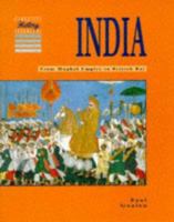 India: From Mughal Empire to British Raj (Cambridge History Programme Key Stage 3) 0521407818 Book Cover