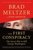 The First Conspiracy: The Secret Plot Against George Washington 1250231167 Book Cover
