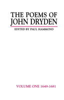 The Poems of John Dryden: Volume One: 1649-1681 1032478047 Book Cover