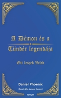 A Démon és a Tündér legendája: Ott leszek Veled 3991312360 Book Cover