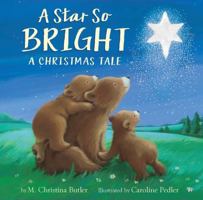 A Star So Bright - Children's Padded Board Book 195041681X Book Cover